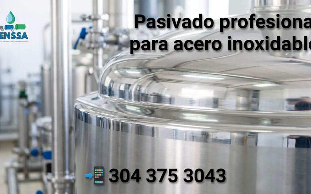 Pasivado de acero inoxidable: Protección y bioseguridad